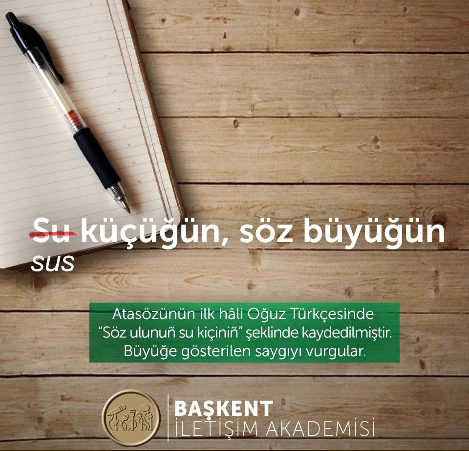 Sus küçüğün, söz büyüğün